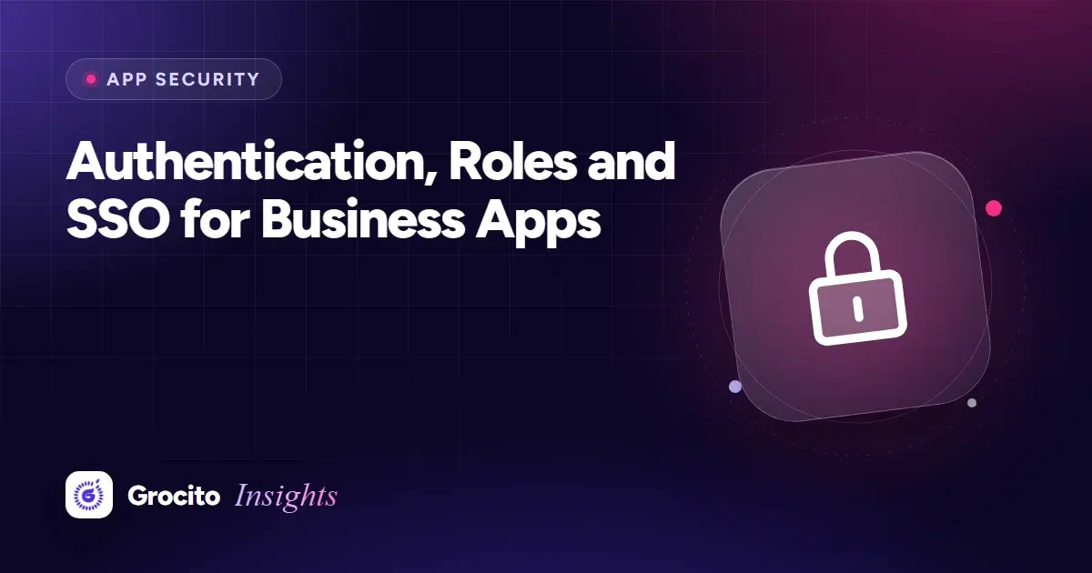 Authentication, Roles and SSO for Business Apps
