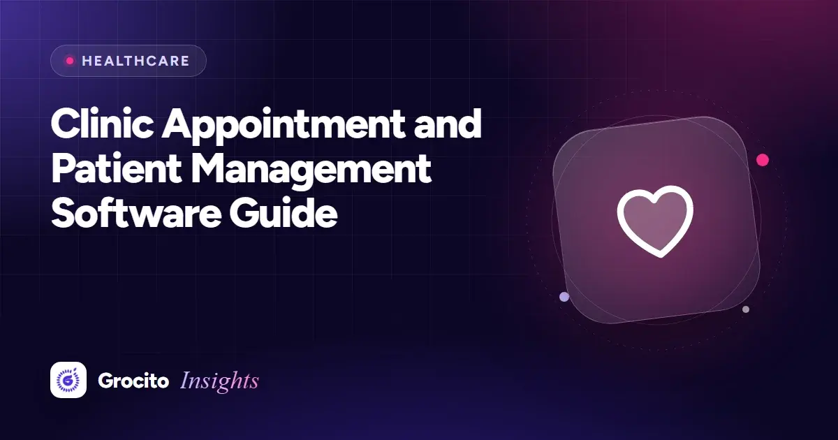 Clinic Appointment and Patient Management Software Guide