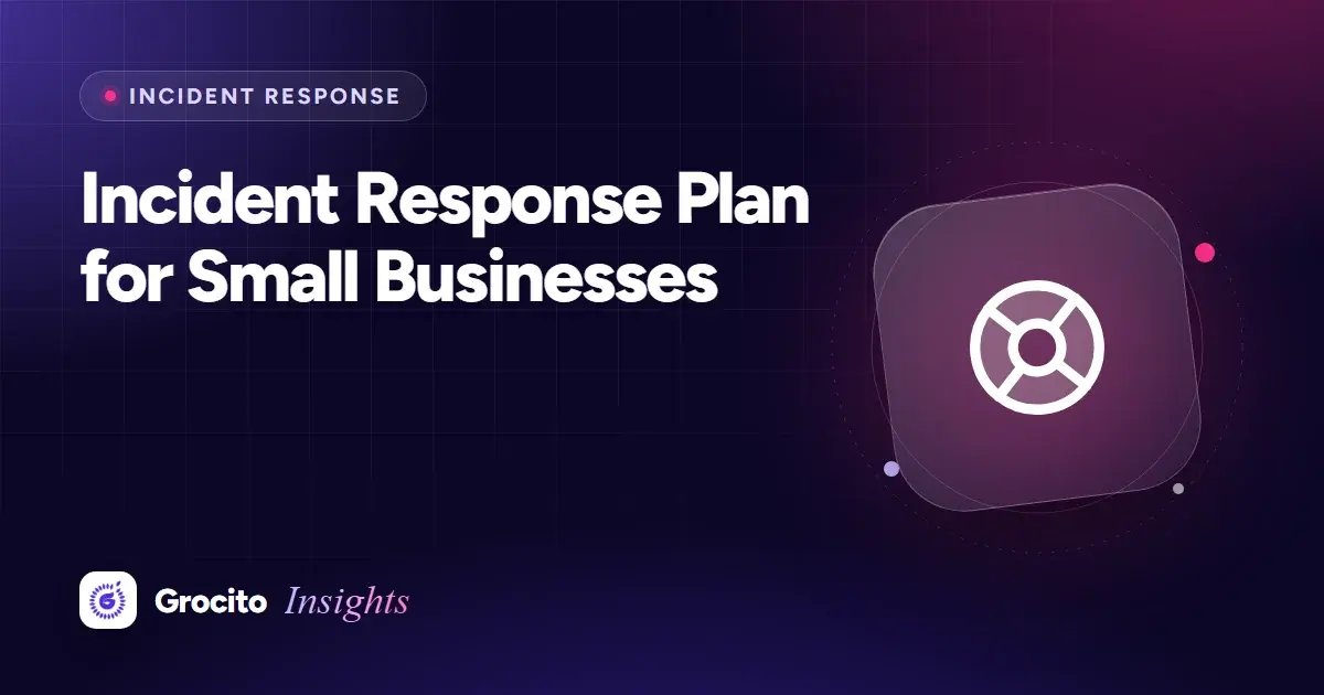 Incident Response Plan for Small Businesses