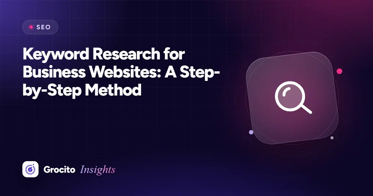 Keyword Research for Business Websites: A Step-by-Step Method