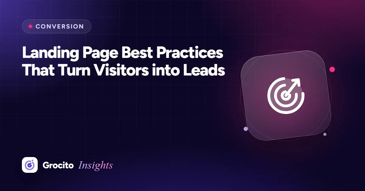 Landing Page Best Practices That Turn Visitors into Leads