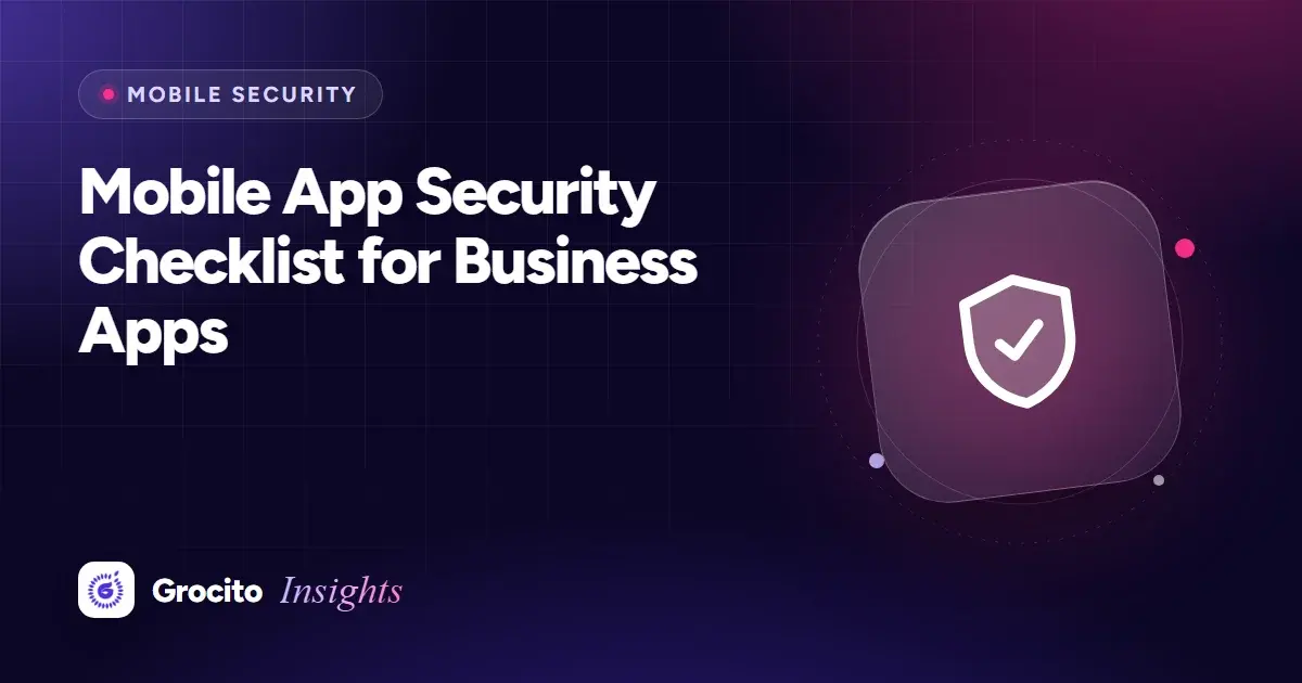 Mobile App Security Checklist for Business Apps