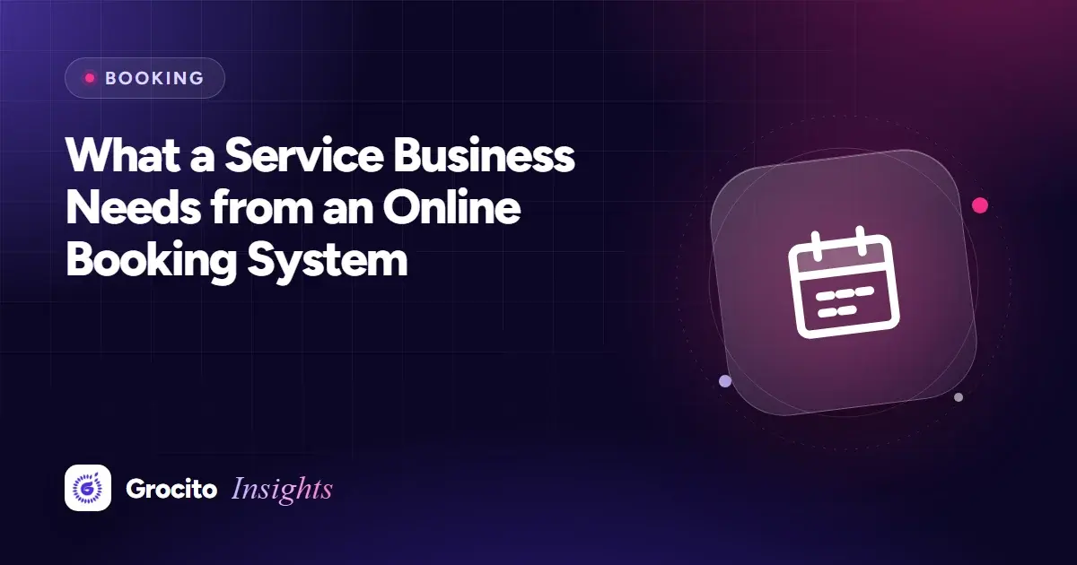 What a Service Business Needs from an Online Booking System
