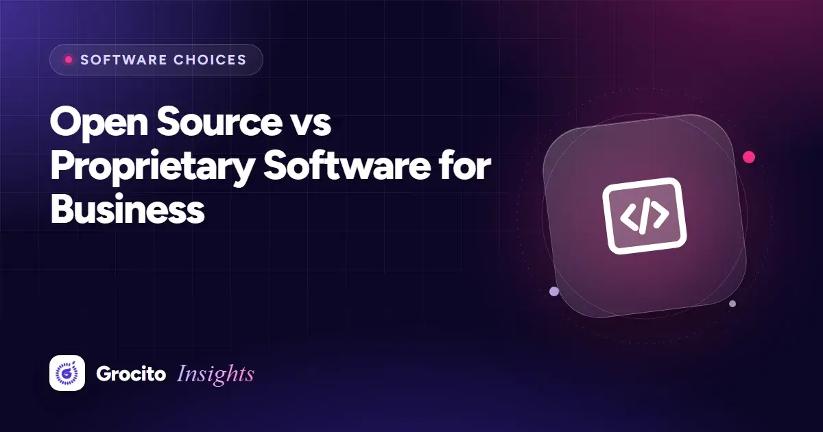 Open Source vs Proprietary Software for Business