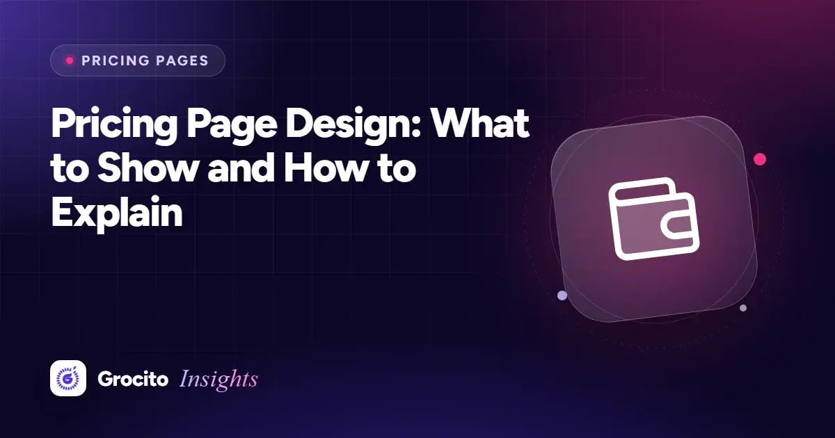 Pricing Page Design: What to Show and How to Explain