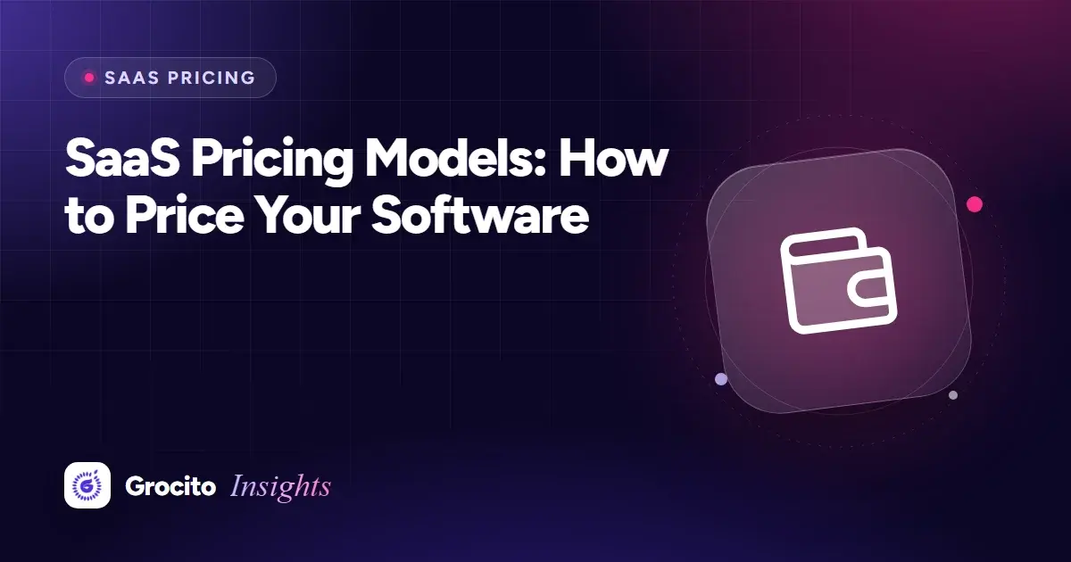 SaaS Pricing Models: How to Price Your Software