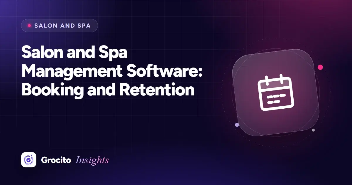 Salon and Spa Management Software: Booking and Retention