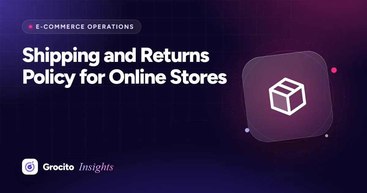 Shipping and Returns Policy for Online Stores