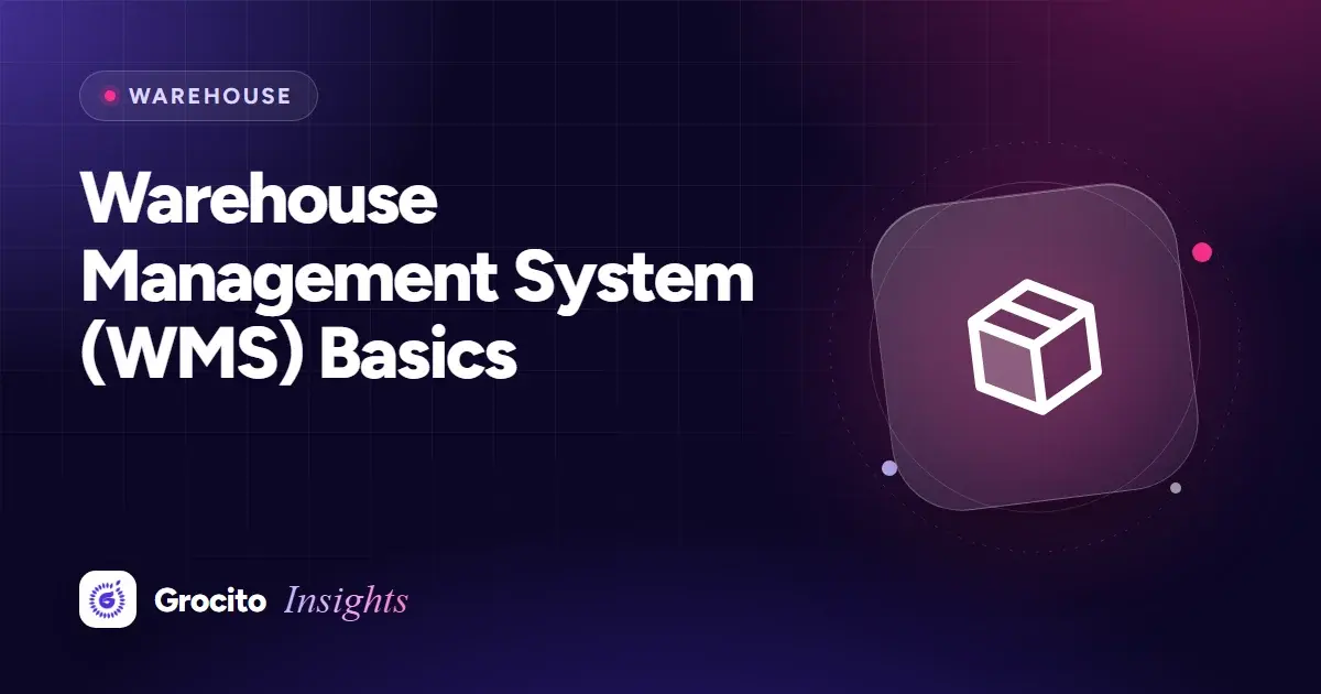 Warehouse Management System (WMS) Basics