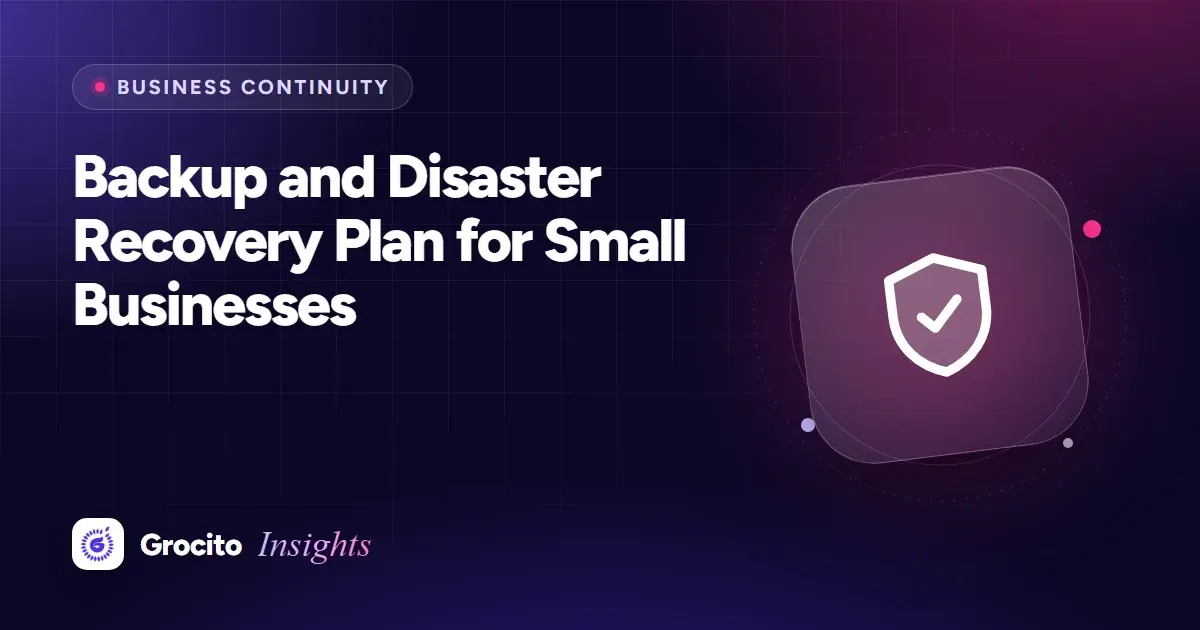Backup and Disaster Recovery Plan for Small Businesses