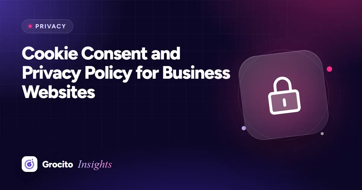 Cookie Consent and Privacy Policy for Business Websites