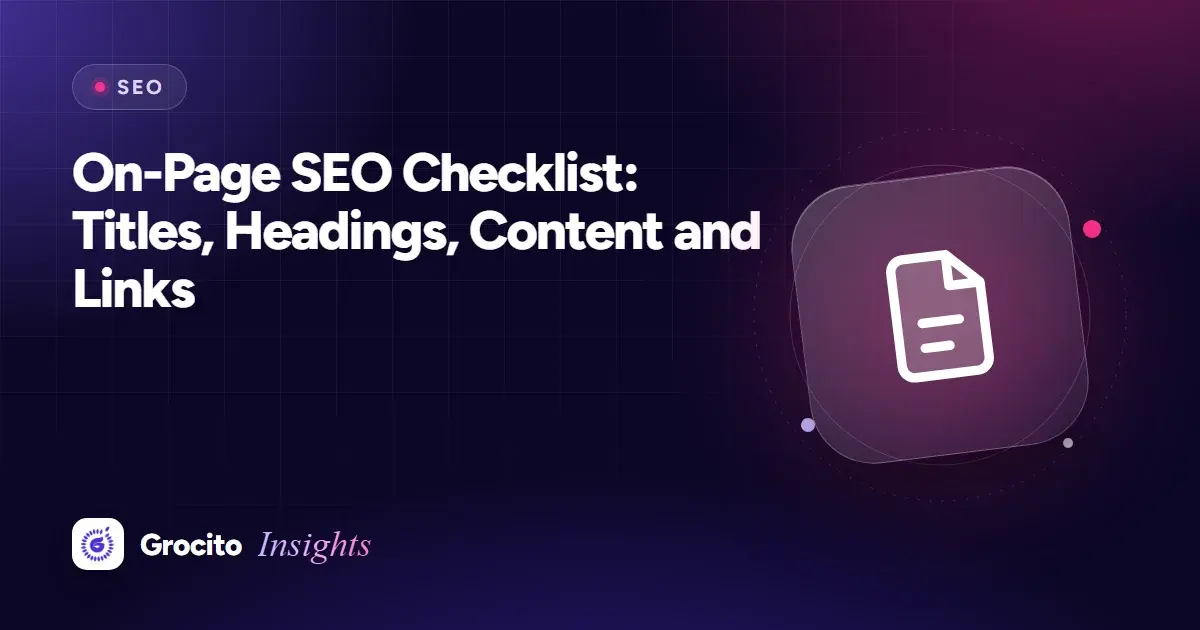 On-Page SEO Checklist: Titles, Headings, Content and Links