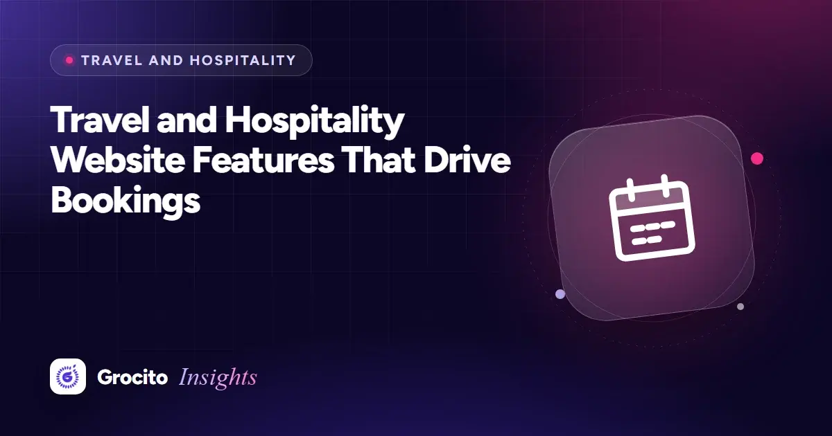 Travel and Hospitality Website Features That Drive Bookings